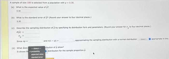 Solved A sample of size 100 is selected from a population | Chegg.com