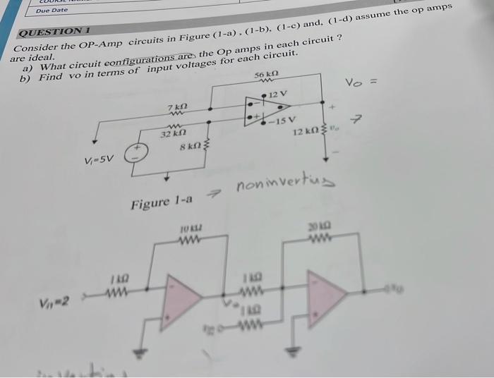 Solved Due Date QUESTION 1 Consider The OP-Amp Circuits In | Chegg.com ...