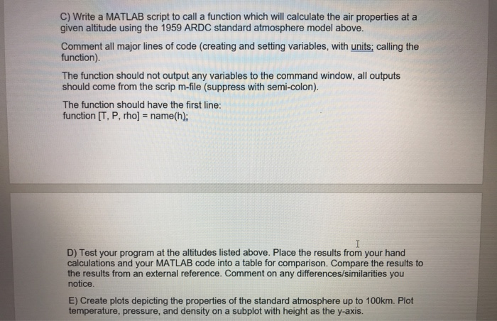 C) Write a MATLAB script to call a function which will calculate the air properties at a given altitude using the 1959 ARDC s