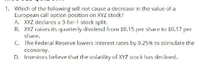 1. Which of the following will not cause a decrease | Chegg.com