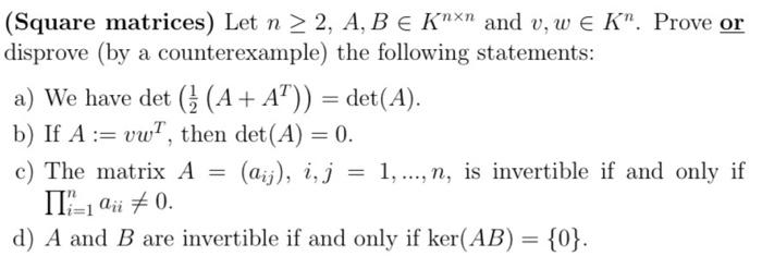 Solved Square Matrices Let N 2 A B E Knxn And V W Chegg Com