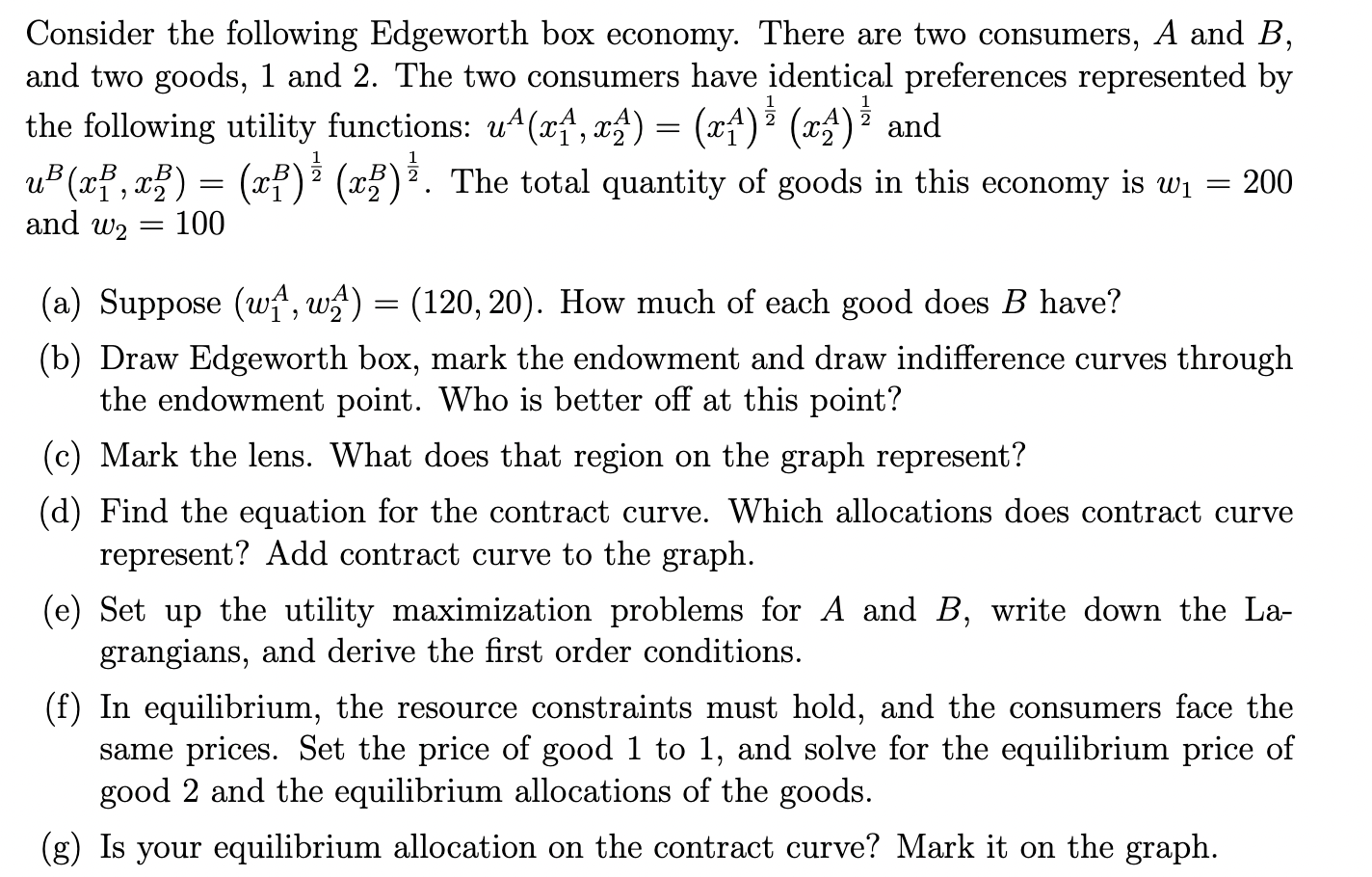 Solved Consider The Following Edgeworth Box Economy. There | Chegg.com