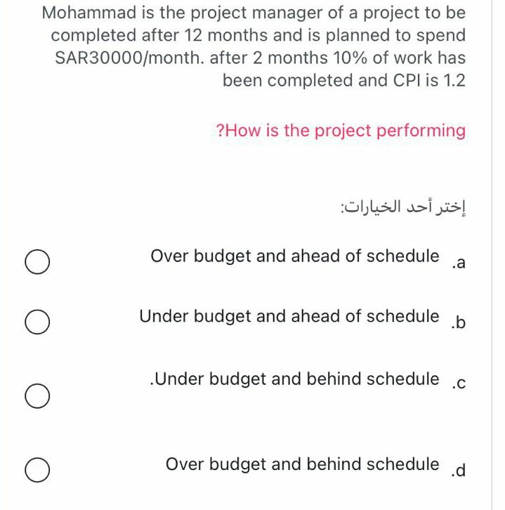 Solved d is the project manager of a project to be d after | Chegg.com