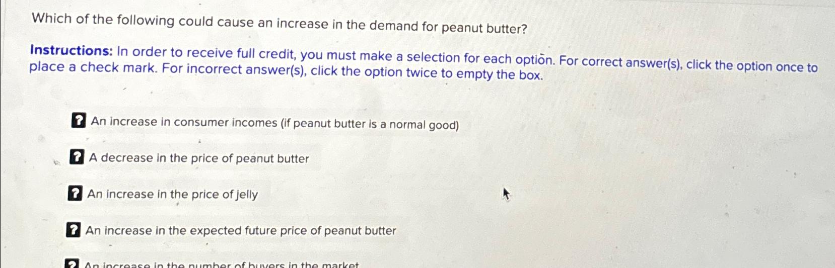Solved Which of the following could cause an increase in the | Chegg.com