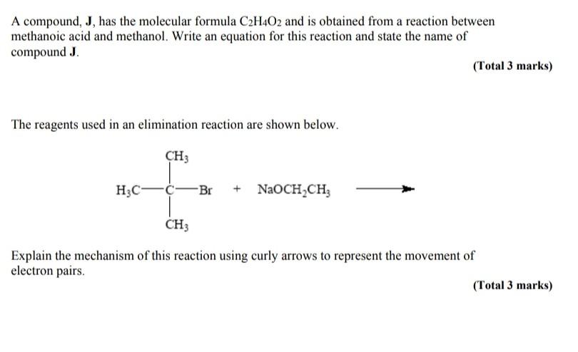 Solved A compound J has the molecular formula C2H4O2 and Chegg