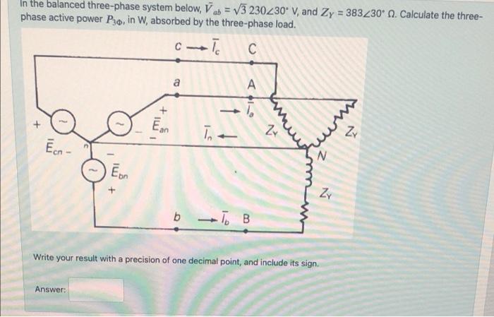 Solved In the balanced three-phase system below, V ab = 13 | Chegg.com