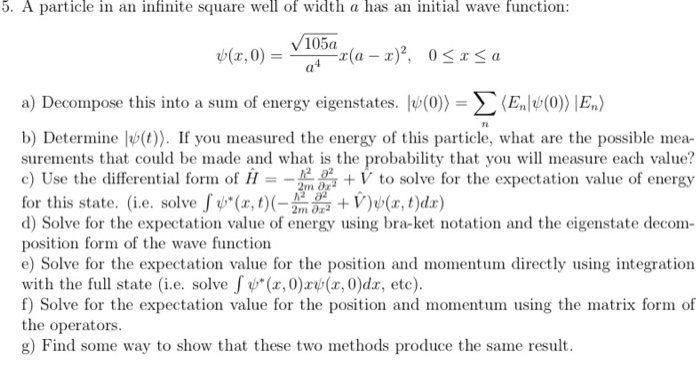 Solved 5. A particle in an infinite square well of width a | Chegg.com