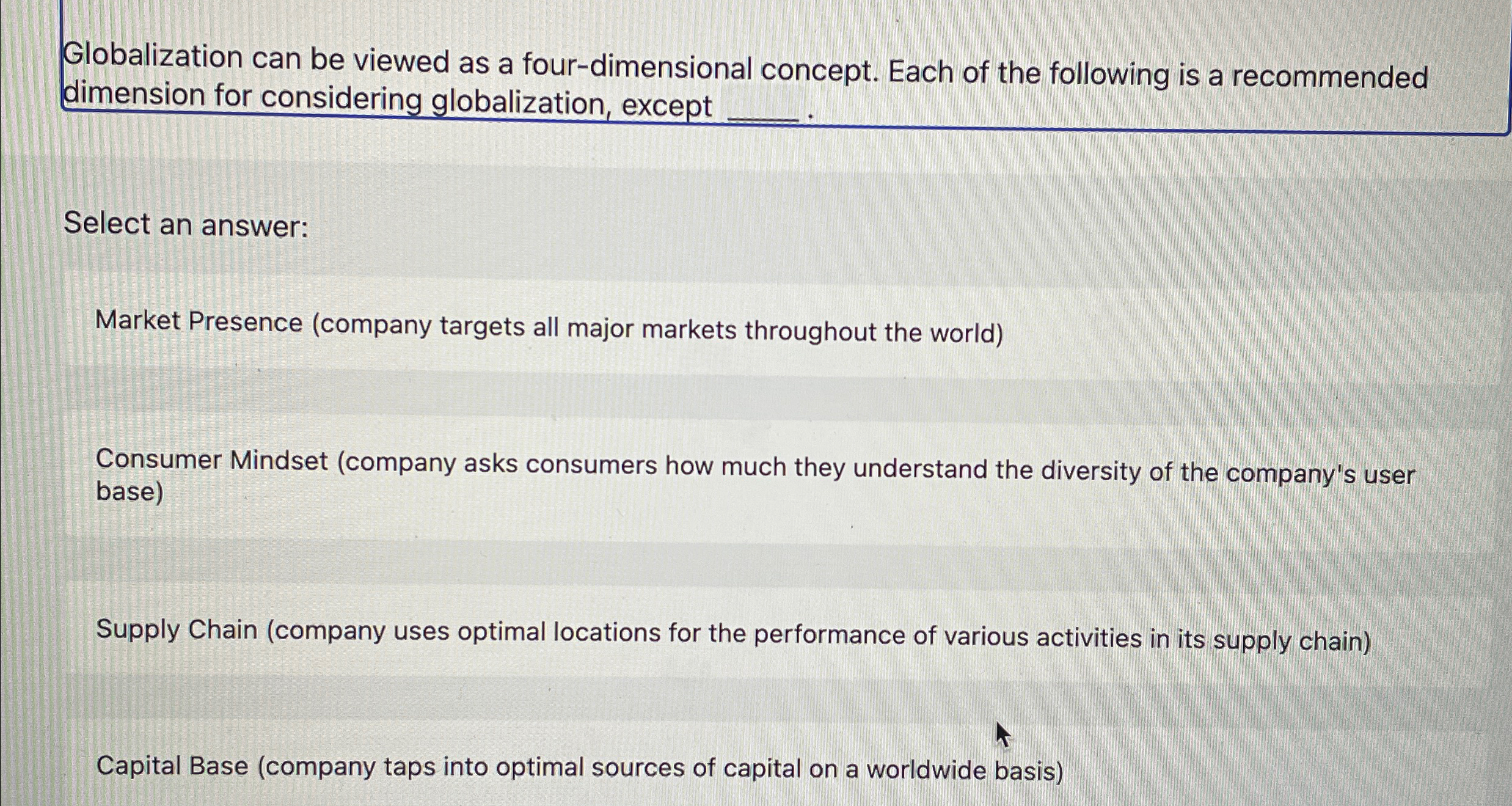 Solved Globalization can be viewed as a four-dimensional | Chegg.com