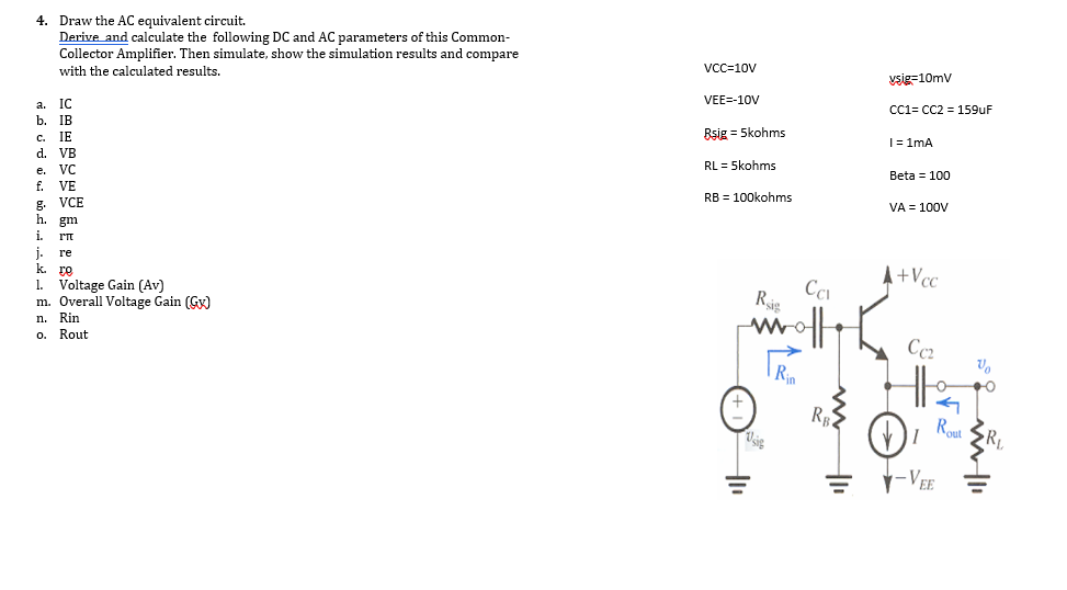 Draw the AC ﻿equivalent circuit.Derive and calculate | Chegg.com