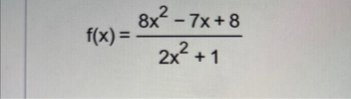 Solved F X 2x2 18x2−7x 8