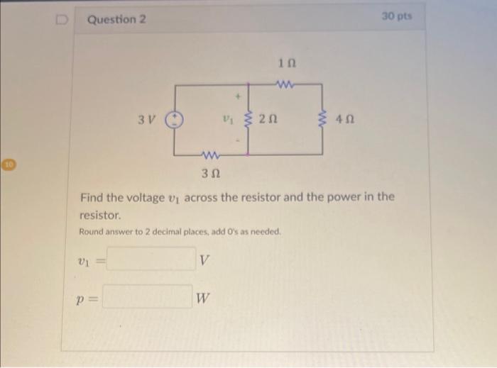 Solved Find The Voltage V1 Across The Resistor And The Power | Chegg.com