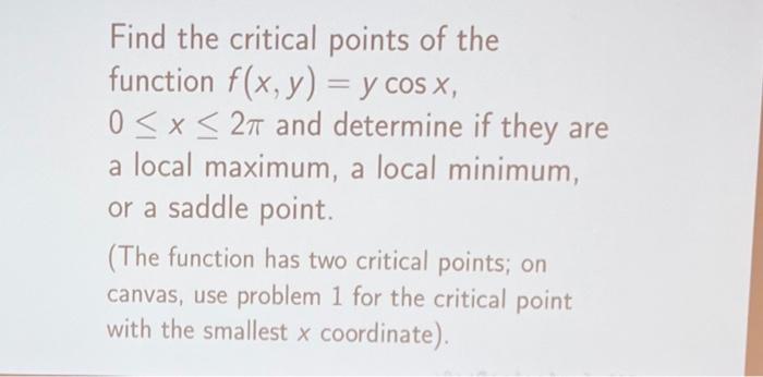 Solved Find the critical points of the function | Chegg.com