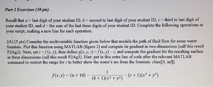 Part 2 Exercises (30 pts) Recall that a = last digit | Chegg.com