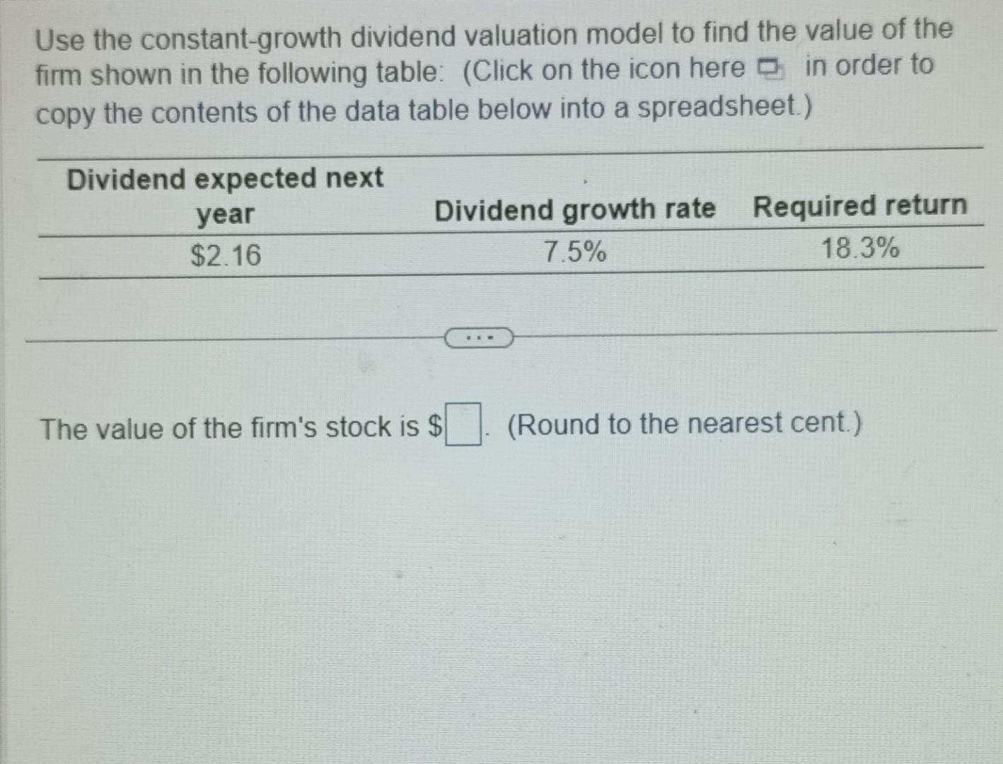 Solved Use the constant-growth dividend valuation model to | Chegg.com