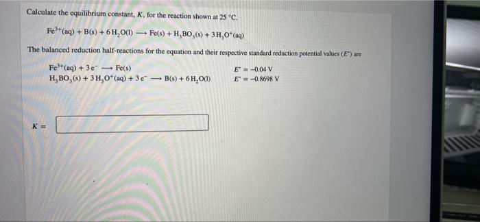 Solved Calculate The Equilibrium Constant, K, For The | Chegg.com