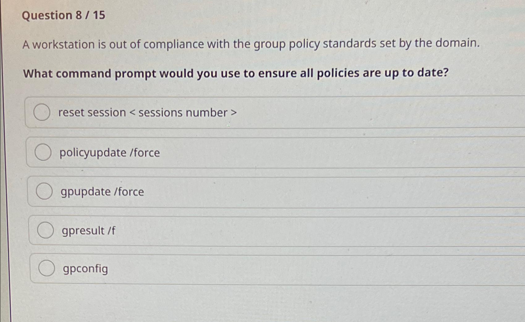 Solved Question 8 / 15A workstation is out of compliance | Chegg.com