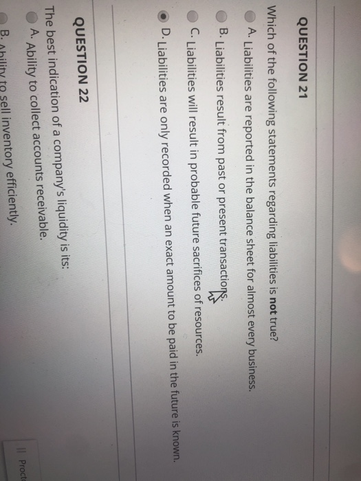 Which Of The Following Statements Regarding Liabilities Is Not True Solved QUESTION 21 Which of the following statements | Chegg.com