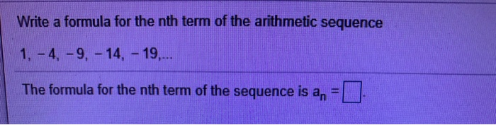 Solved Write a formula for the nth term of the arithmetic | Chegg.com