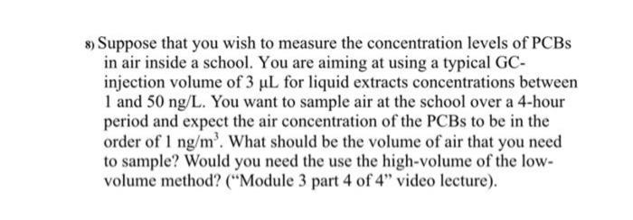 8) Suppose That You Wish To Measure The Concentration | Chegg.com