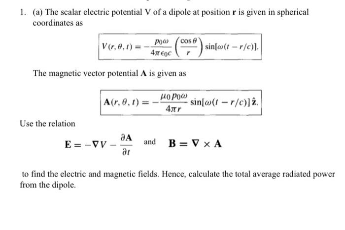 Solved 1. (a) The scalar electric potential V of a dipole at | Chegg.com