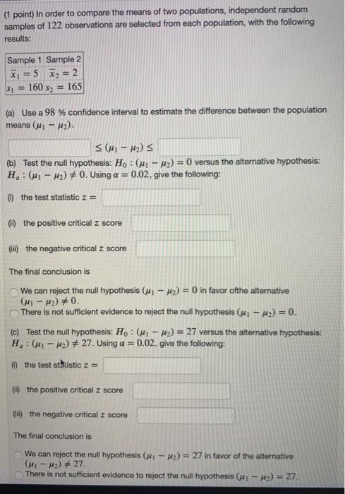 Solved (1 point) In order to compare the means of two | Chegg.com