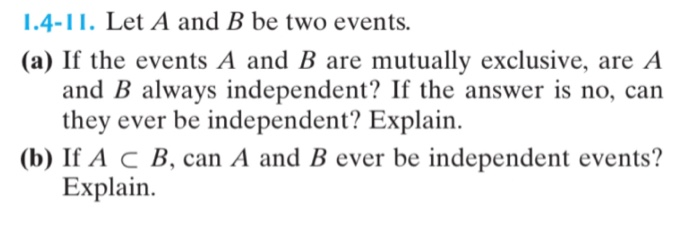 Solved 1.4-11. Let A And B Be Two Events. (a) If The Events | Chegg.com