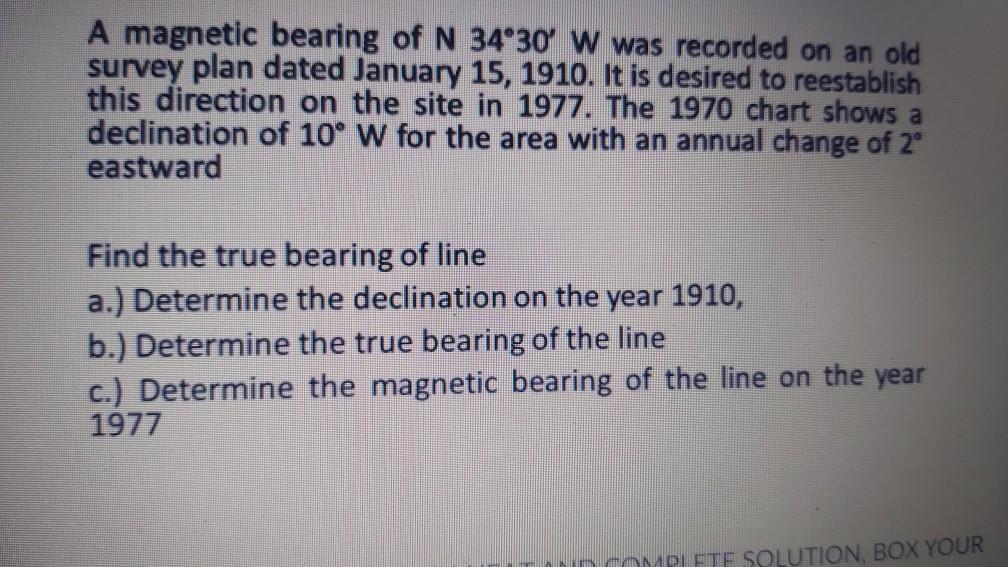 Solved A bearing of N 34°30 W was recorded on an