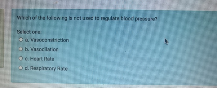 Solved Which of the following is not used to regulate blood | Chegg.com