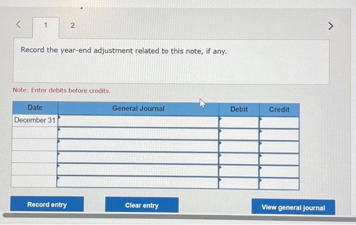 Solved Record the year-end adjustment related to this note, | Chegg.com