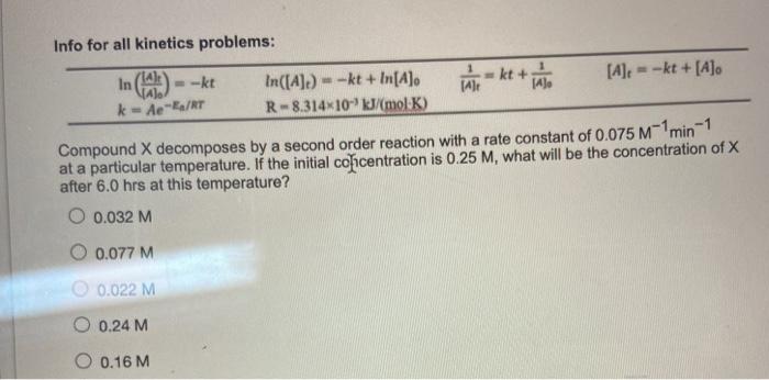 Solved Info For All Kinetics Problems In Kt In A Chegg Com