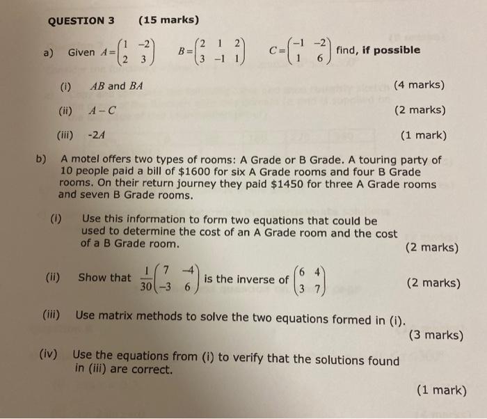Solved QUESTION 3 (15 marks) (1-2) a) Given A= 1-(33) | Chegg.com