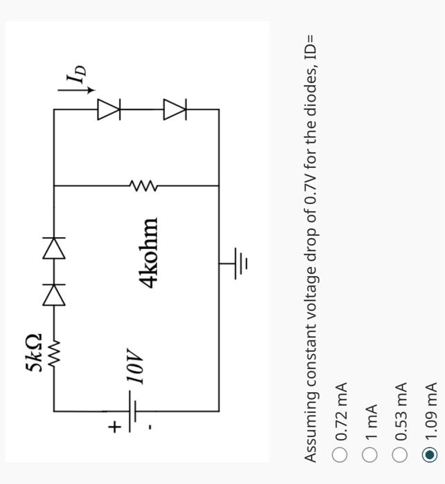 Solved Assuming constant voltage drop of 0.7 V for the | Chegg.com