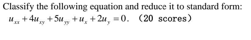 Solved Classify the following equation and reduce it to | Chegg.com