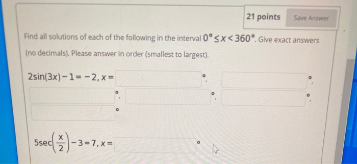 Solved 21 points Save Answer Find all solutions of each of | Chegg.com