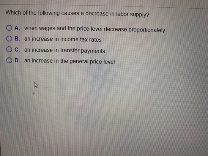 Solved Which of the following causes a decrease in labor | Chegg.com