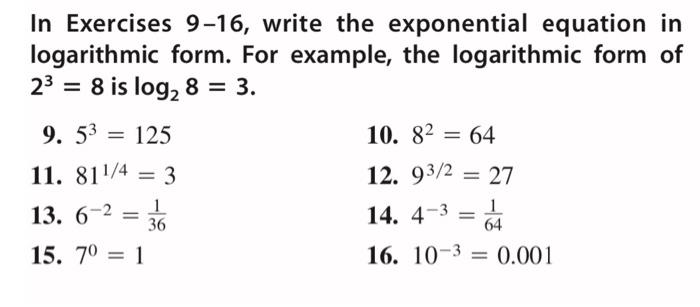 Solved In Exercises 9-16, write the exponential equation in | Chegg.com