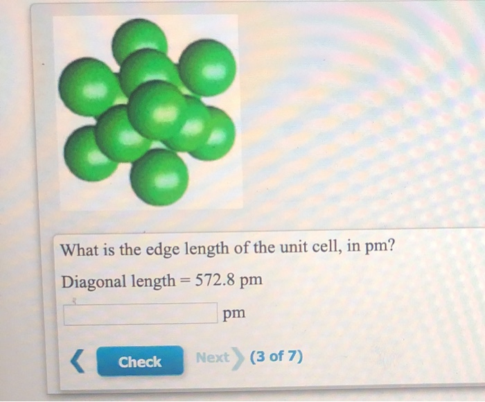 Solved What is the edge length of the unit cell, in pm?
