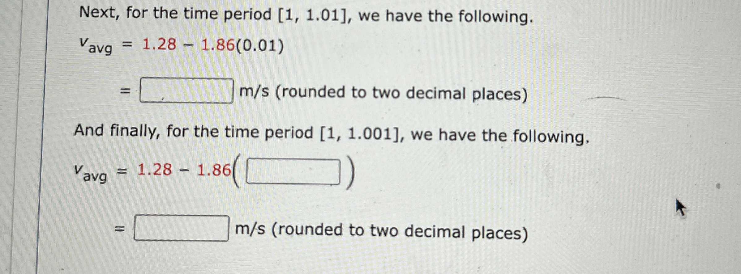 Next, for the time period 1,1.01, ﻿we have the