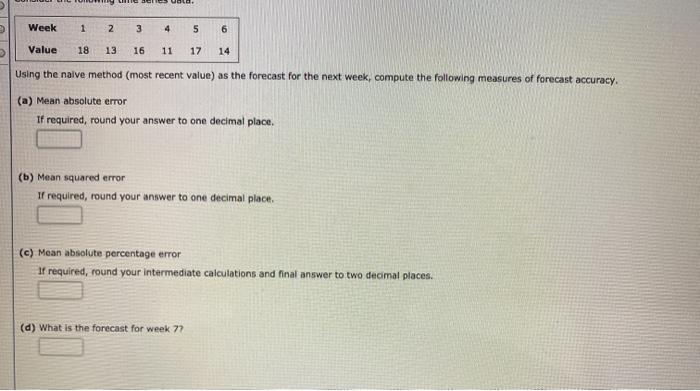 Solved cold Week 1 2 3 4 5 6 Value 18 13 16 11 17 14 Using | Chegg.com