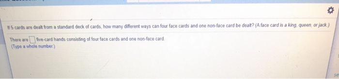 Solved 5 cards are deall from a standard deck of cards, how | Chegg.com