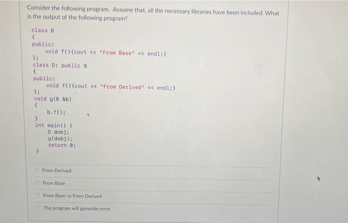 Solved Consider the following class definitions of class | Chegg.com
