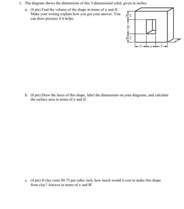 Solved 1. The diagram shows the dimensions of this | Chegg.com