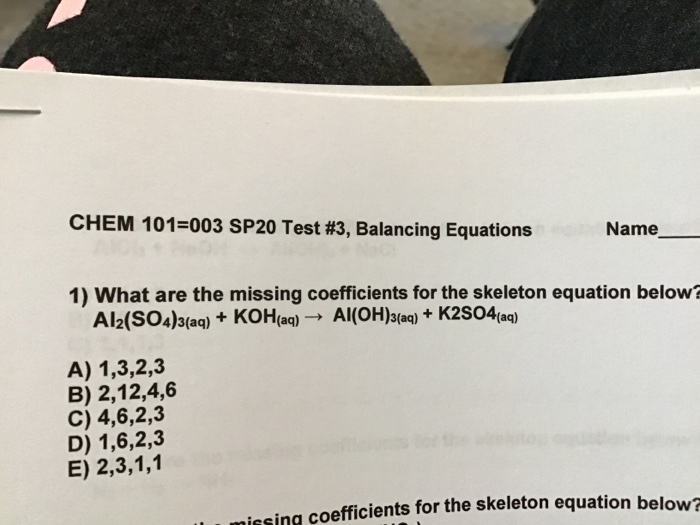 Solved CHEM 101=003 SP20 Test #3, Balancing Equations Name | Chegg.com