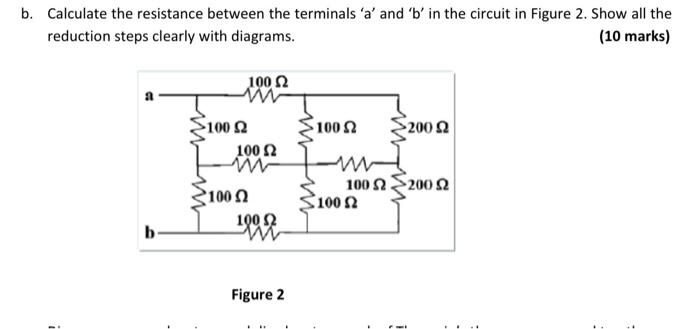 Solved B. Calculate The Resistance Between The Terminals 'a' | Chegg.com