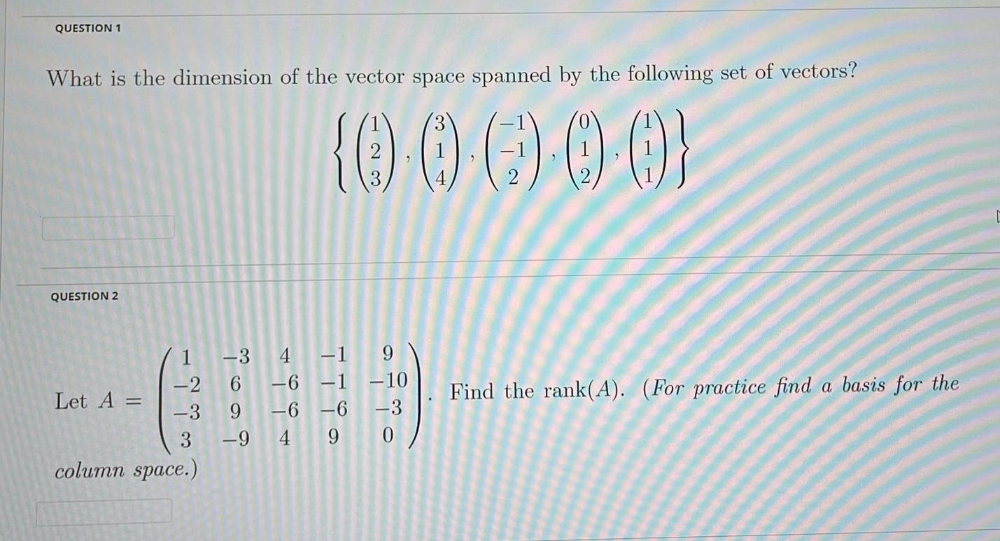 solved-question-1-what-is-the-dimension-of-the-vector-space-chegg