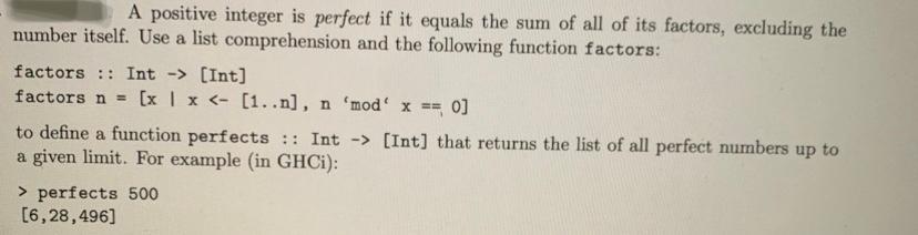 Solved A positive integer is perfect if it equals the sum of | Chegg.com
