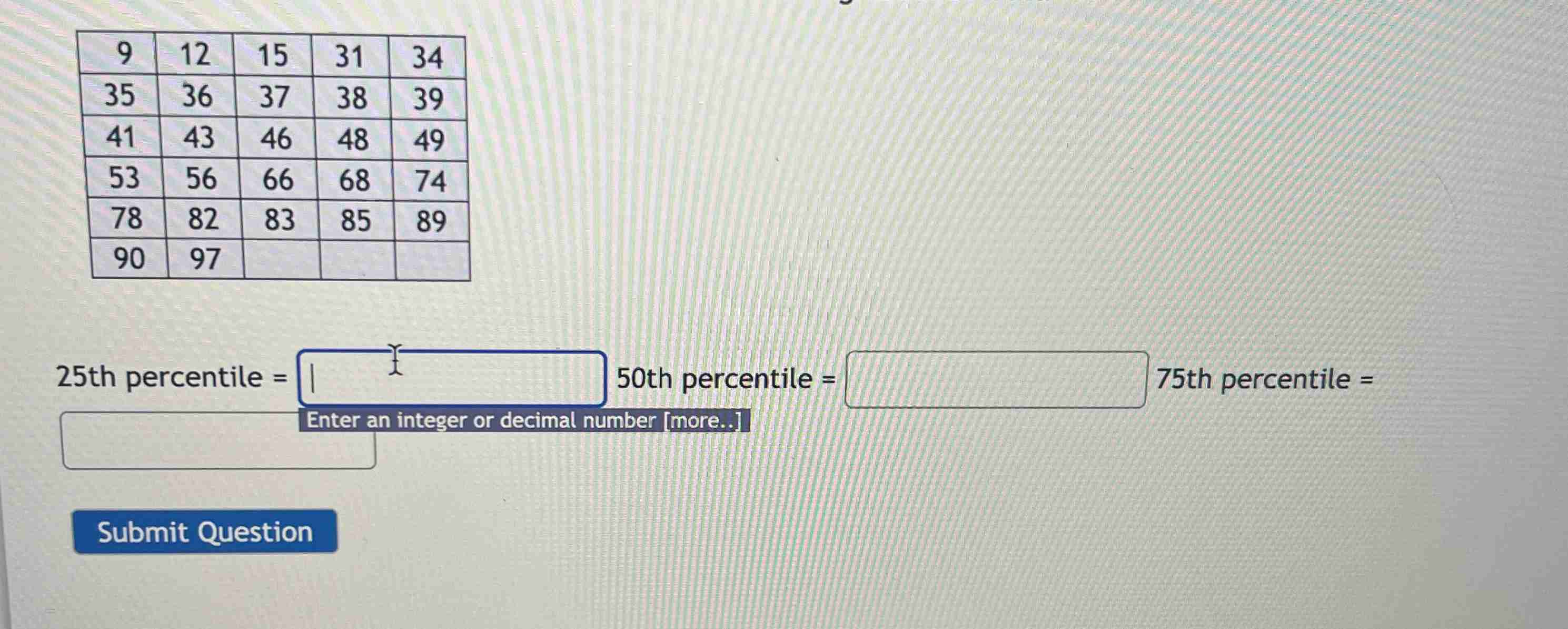 Solved 25th percentile =50th percentile =75th percentile | Chegg.com