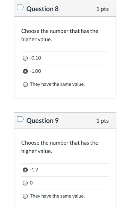 Solved Question 8 1 pts Choose the number that has the | Chegg.com