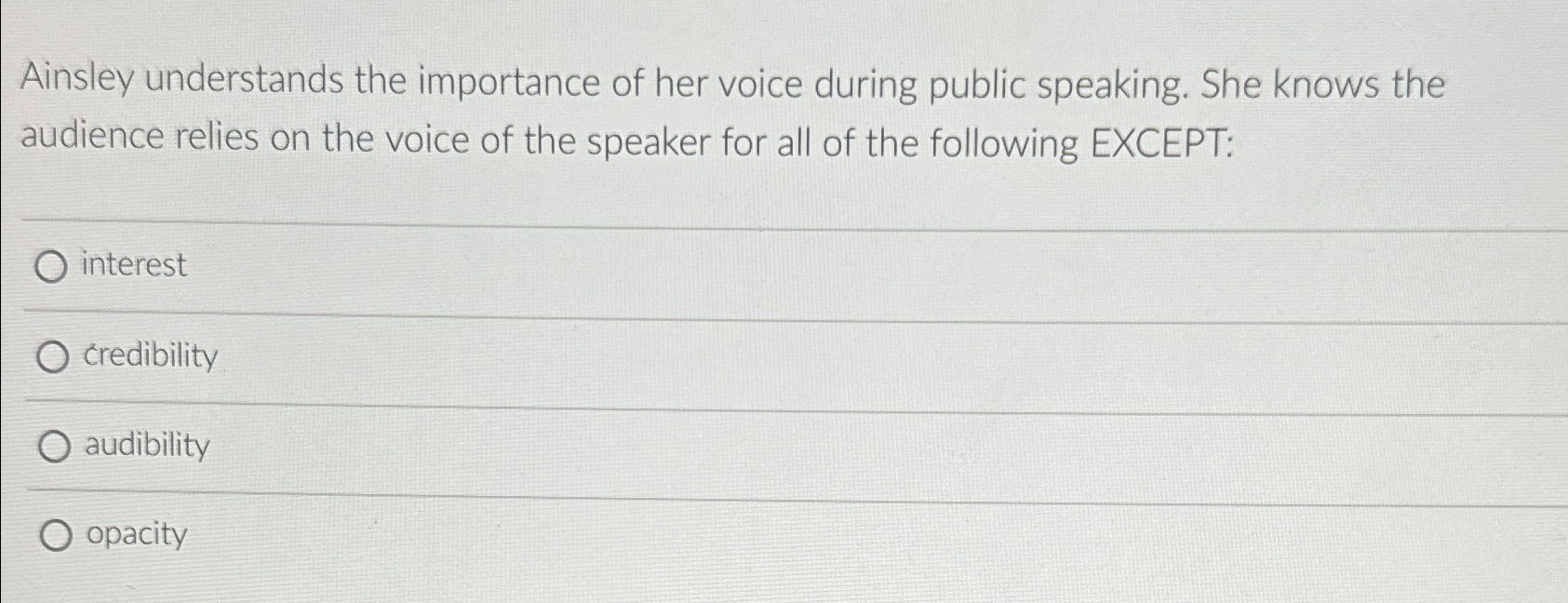 Solved Ainsley understands the importance of her voice