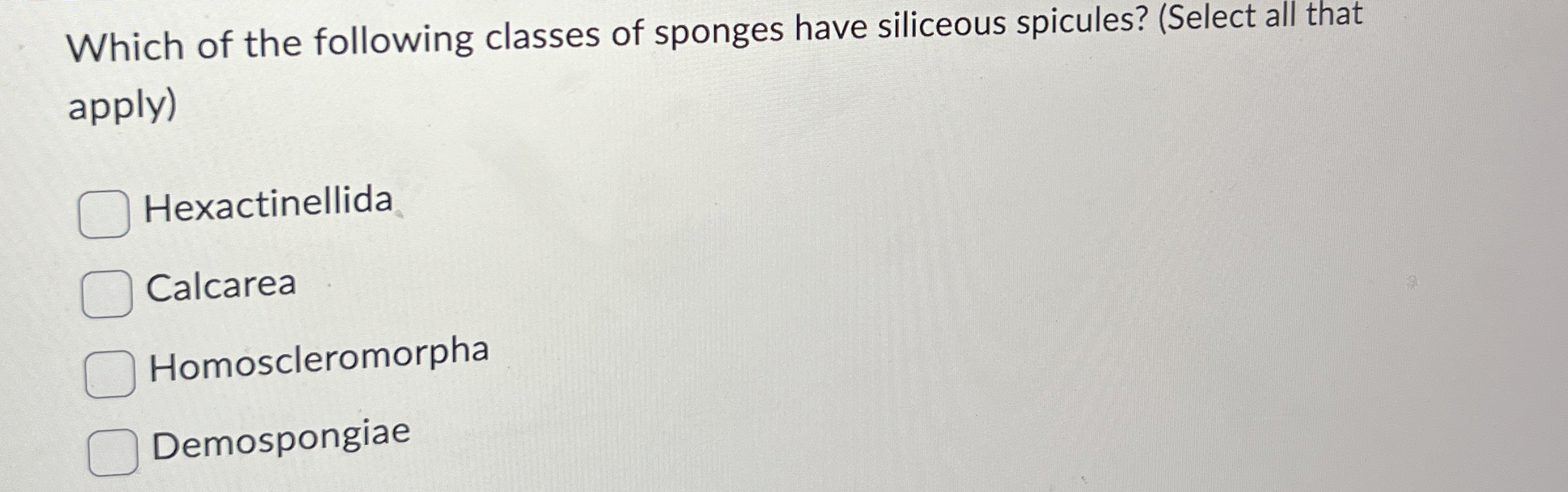 Solved Which of the following classes of sponges have | Chegg.com